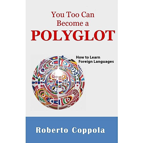 YOU TOO CAN BECOME A POLYGLOT, Roberto Coppola