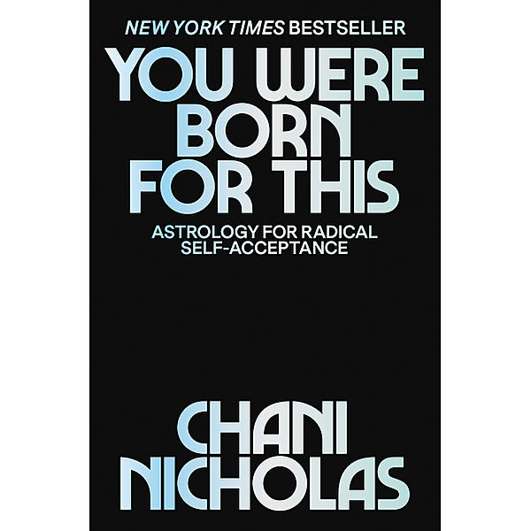 You Were Born for This, Chani Nicholas