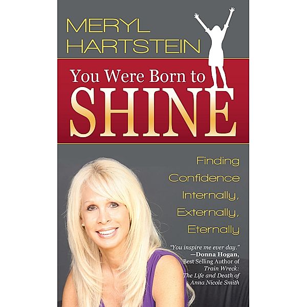 You Were Born to Shine, Meryl Harstein
