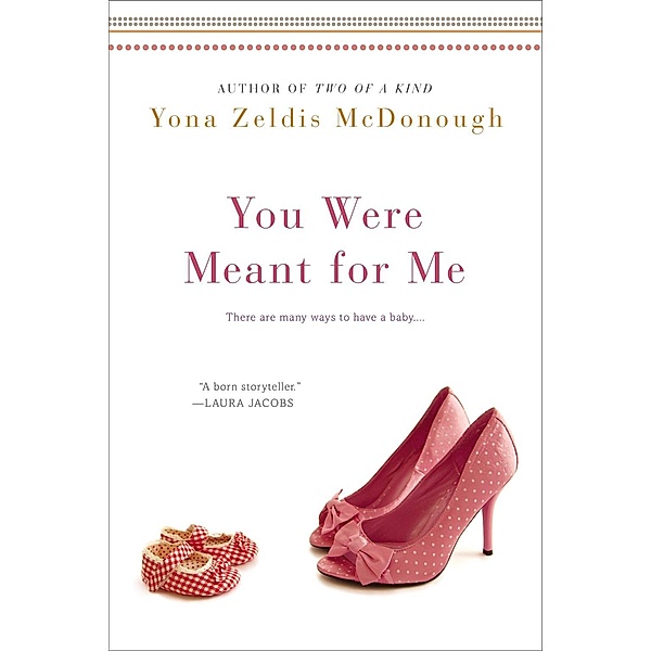 You Were Meant For Me, Yona Zeldis McDonough