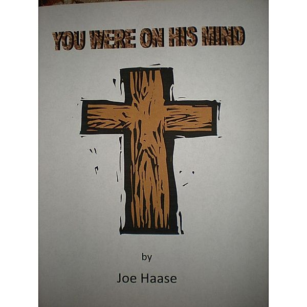 You Were On His Mind, Joe Haase