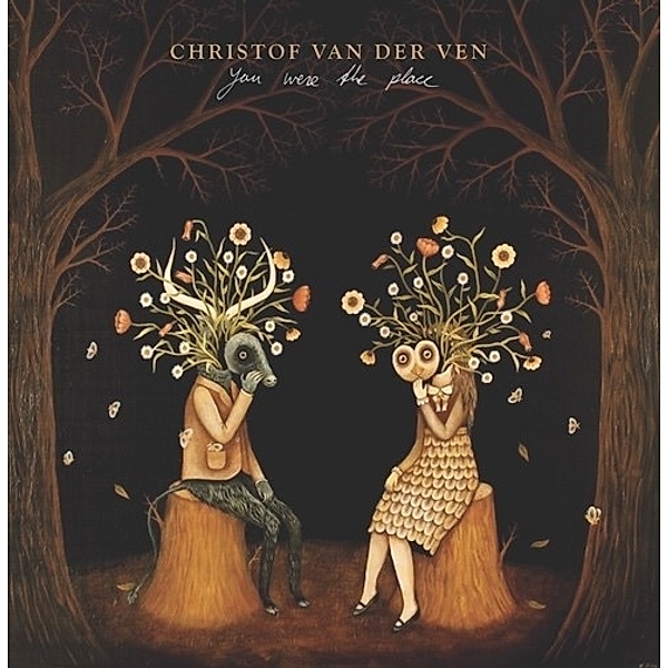 You Were The Place (Vinyl), Christof Van Der Ven