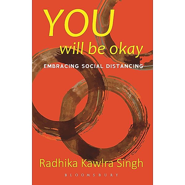 You Will Be Okay / Bloomsbury India, Radhika Kawlra Singh