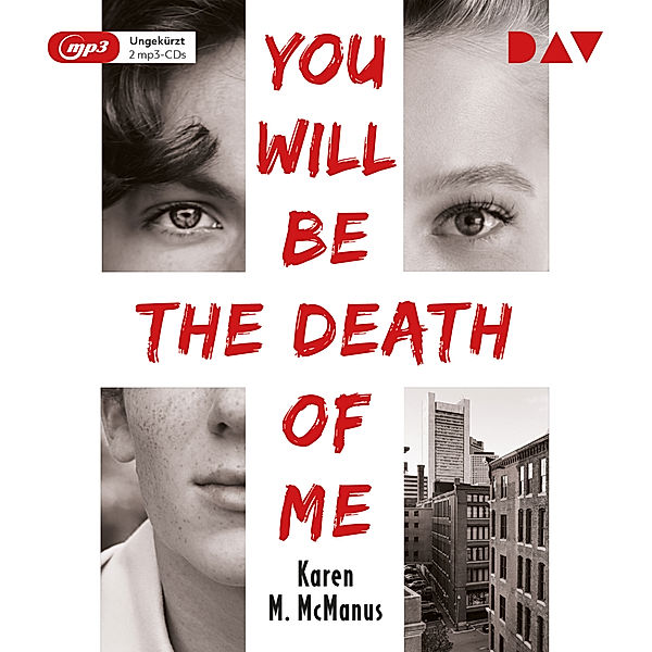 You Will Be the Death of Me,2 Audio-CD, 2 MP3, Karen M. McManus