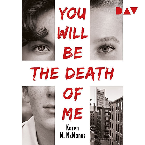 You Will Be the Death of Me, Karen M. McManus