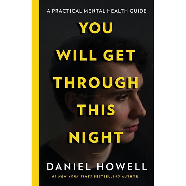 You Will Get Through This Night, Daniel Howell