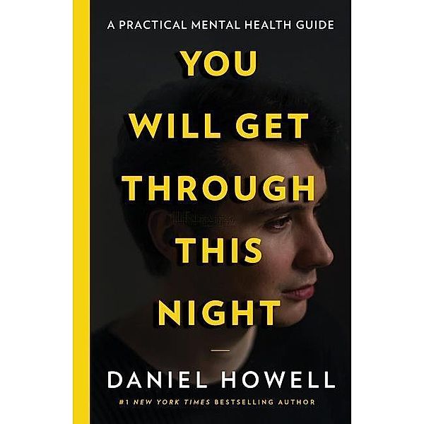 You Will Get Through This Night, Daniel Howell