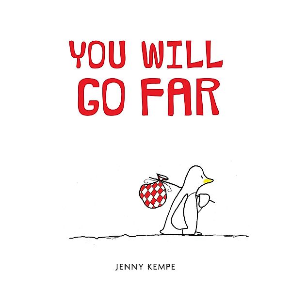 You Will Go Far / Andrews McMeel Publishing, Jenny Kempe
