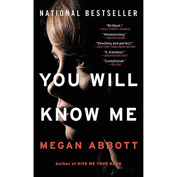 You Will Know Me, Megan Abbott