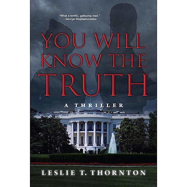 You Will Know the Truth, Leslie T. Thornton