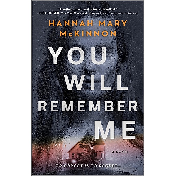 You Will Remember Me, Hannah Mary McKinnon