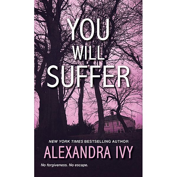 You Will Suffer / The Agency Bd.3, Alexandra Ivy