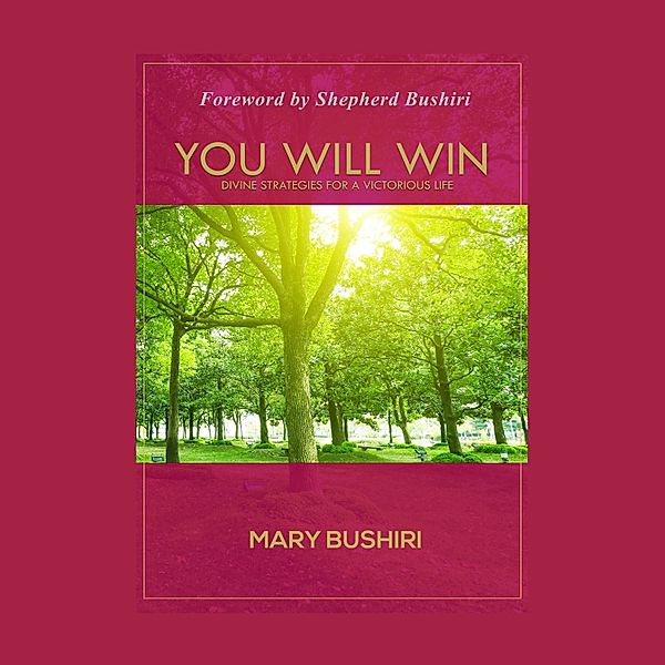 You Will Win, Mary Bushiri