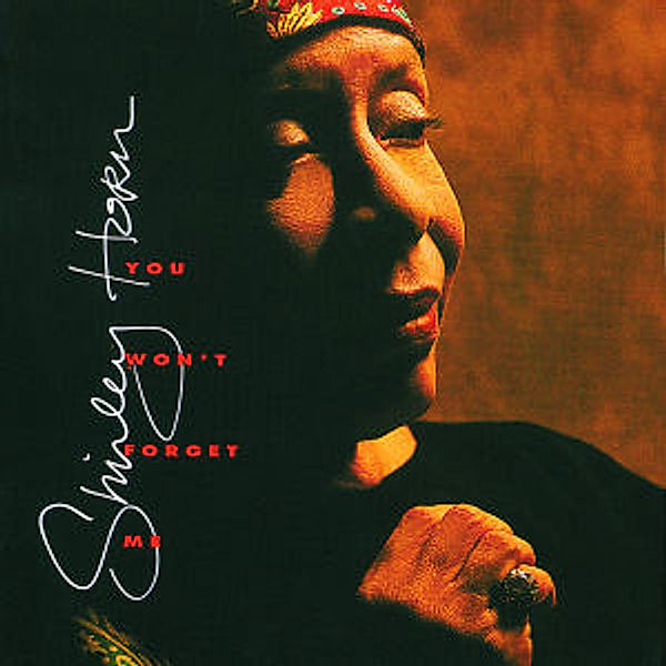 You Won'T Forget, Shirley Horn