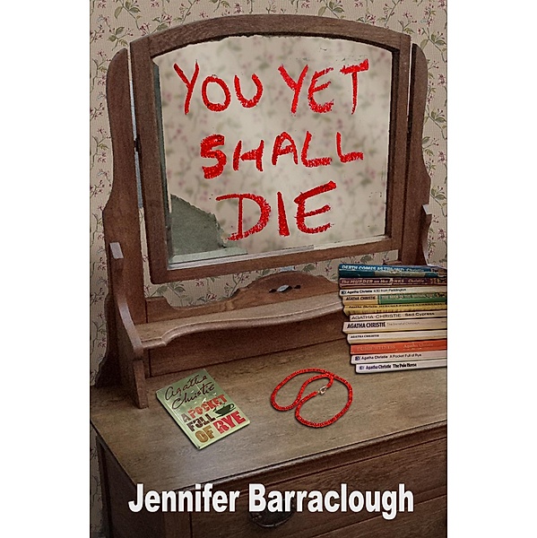 You Yet Shall Die, Jennifer Barraclough