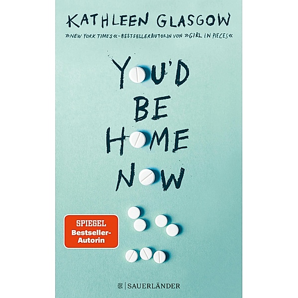 You'd be Home Now, Kathleen Glasgow