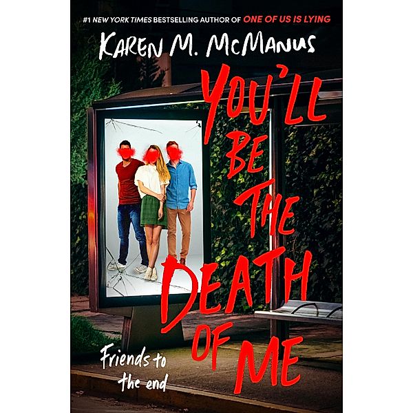 You'll Be the Death of Me / Delacorte Press, Karen M. McManus