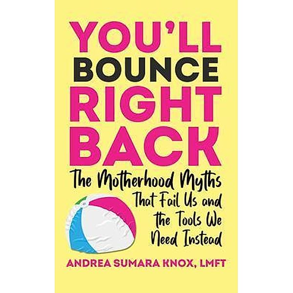 You'll Bounce Right Back, Andrea Knox