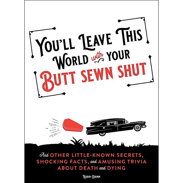 You'll Leave This World With Your Butt Sewn Shut, Robyn Grimm