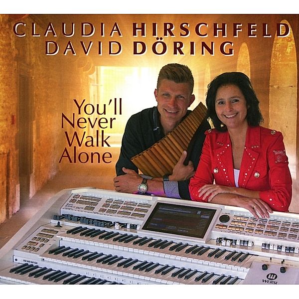 You'Ll Never Walk Alone, Claudia Hirschfeld & Döring David