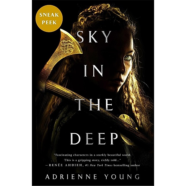 Young, A: Sky in the Deep Sneak Peek, Adrienne Young