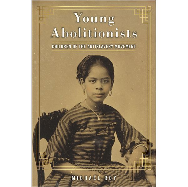 Young Abolitionists, Michaël Roy