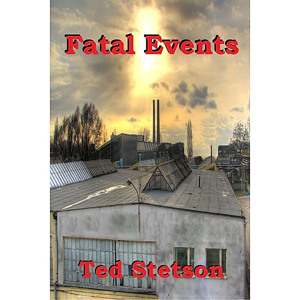 Young Adult: Fatal Events, Ted Stetson