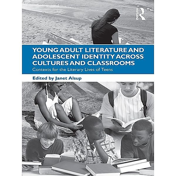 Young Adult Literature and Adolescent Identity Across Cultures and Classrooms