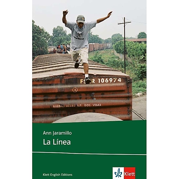 Young Adult Literature: Klett English Editions / La Linea (English edition), Ann Jaramillo
