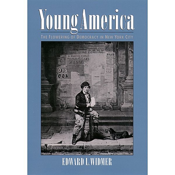 Young America, Edward L. Widmer