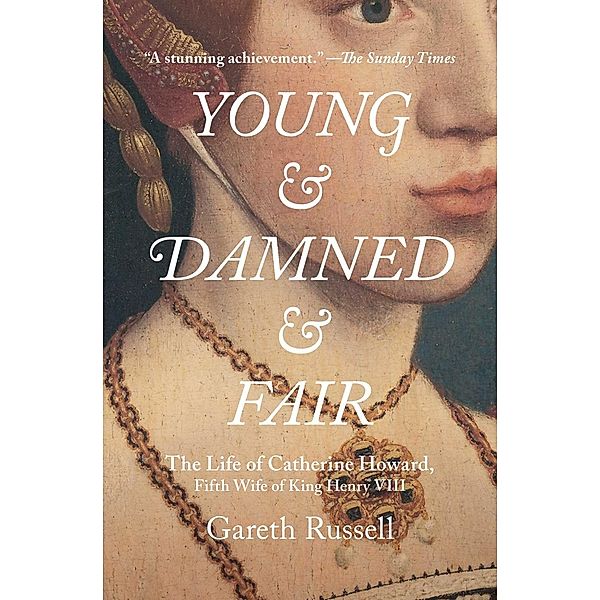 Young and Damned and Fair, Gareth Russell