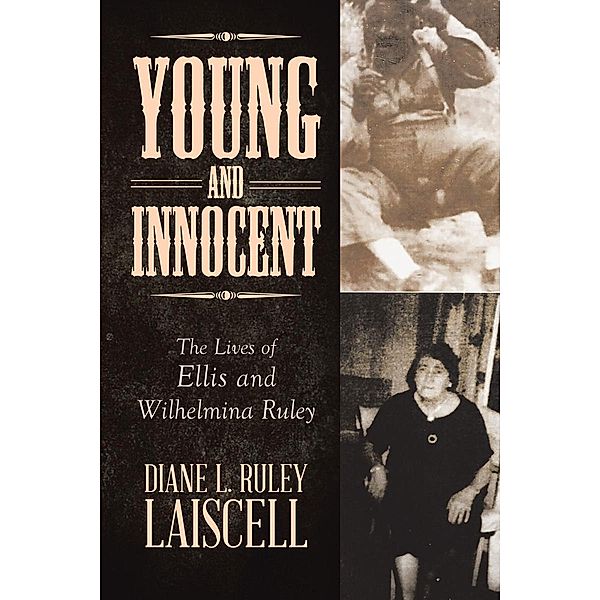 Young and Innocent, Diane L. Ruley Laiscell