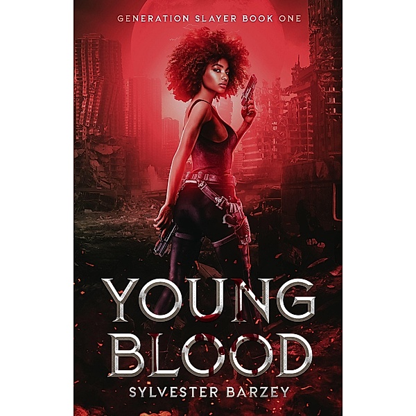 Young Blood / Young Blood, Sean Platt, Sylvester Barzey