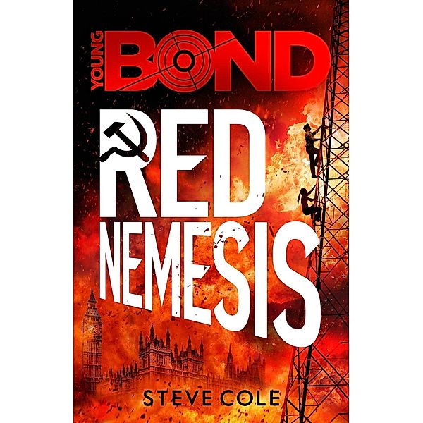 Young Bond: Red Nemesis / Young Bond Bd.4, Steve Cole