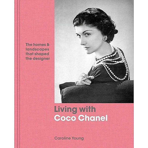 Young, C: Living with Coco Chanel, Caroline Young