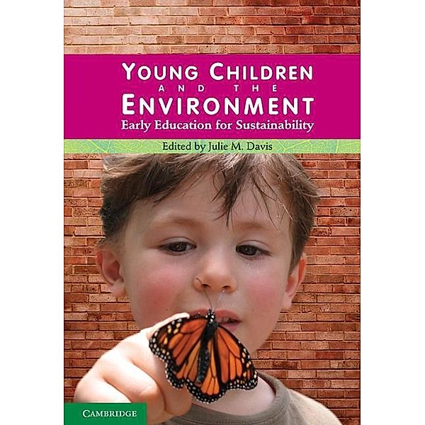 Young Children and the Environment, Julie M. Davis