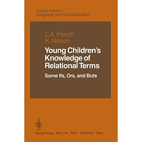Young Children's Knowledge of Relational Terms, Lucia A. French, Katherine Nelson