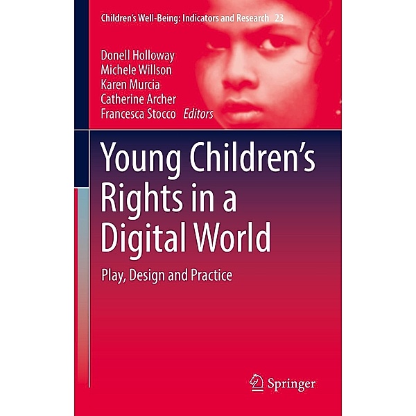 Young Children's Rights in a Digital World / Children's Well-Being: Indicators and Research Bd.23