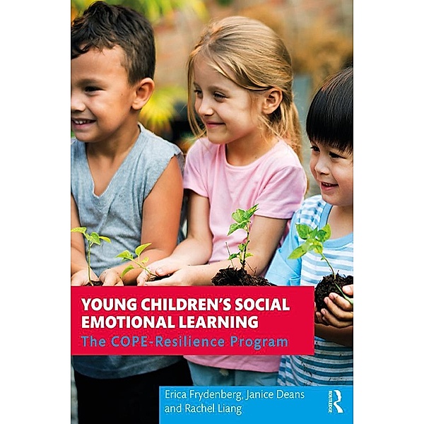 Young Children's Social Emotional Learning, Erica Frydenberg, Janice Deans, Rachel Liang
