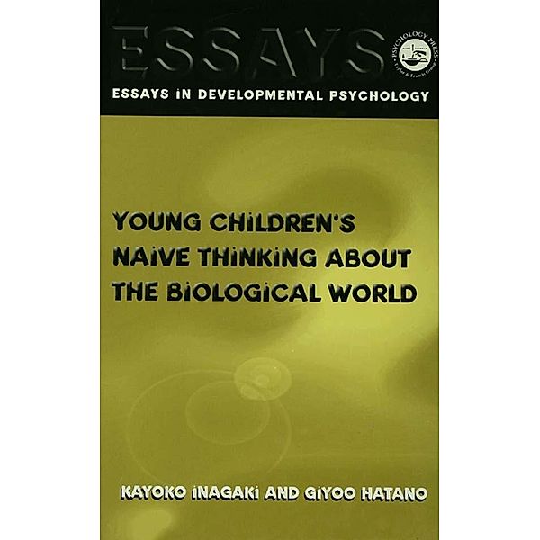 Young Children's Thinking about Biological World, Giyoo Hatano, Kayoko Inagaki