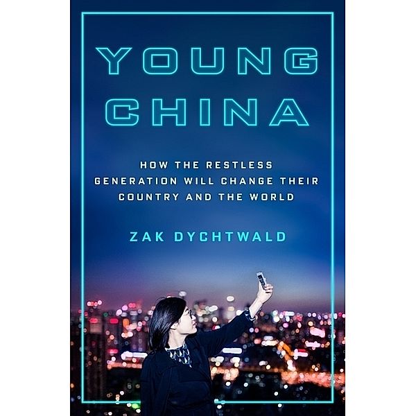 Young China, Zak Dychtwald