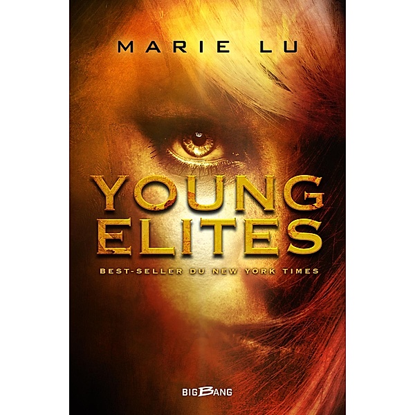 Young Elites, T1 : Young Elites / Young Elites Bd.1, Marie Lu