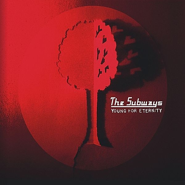 Young For Eternity (15th Anniversary Edition) (Vinyl), The Subways