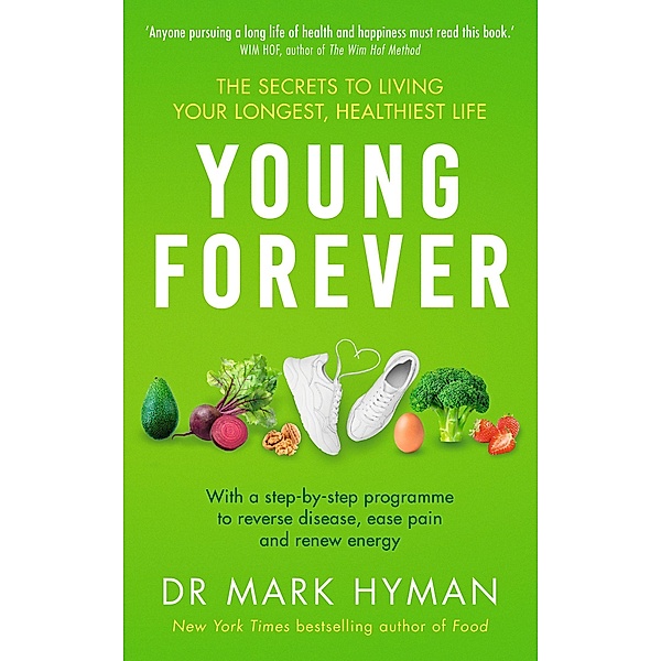 Young Forever, Mark Hyman
