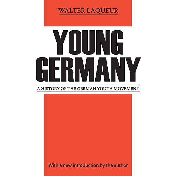 Young Germany, Walter Laqueur