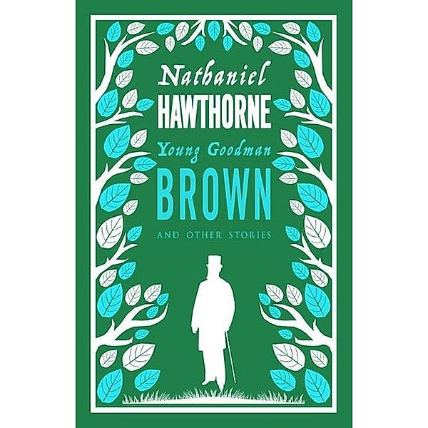 Young Goodman Brown and Other Stories, Nathaniel Hawthorne