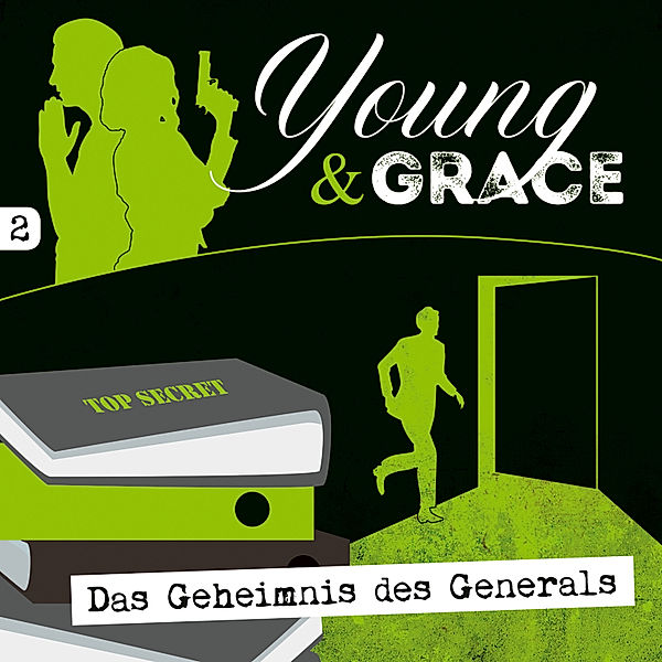 Young & Grace - 2 - 02: Das Geheimnis des Generals, Tobias Schier, Young + Grace