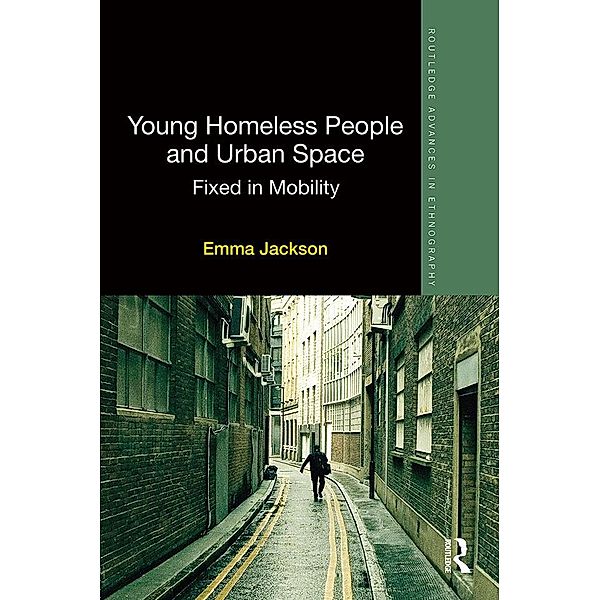 Young Homeless People and Urban Space, Emma Jackson