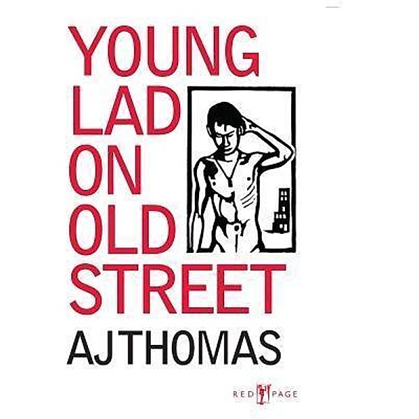 Young Lad on Old Street / Red Page Ltd, A J Thomas