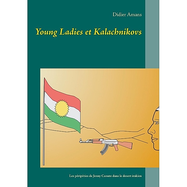 Young Ladies et Kalachnikovs, Didier Amans